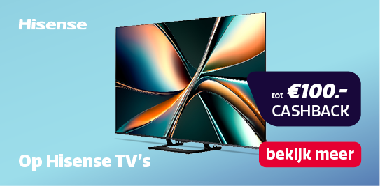 Nu tot €100 cackback op Hisense TV's